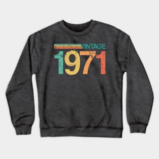 Vintage 1971 - 52nd Birthday Gift - Nostalgic Birth Year Typography Crewneck Sweatshirt